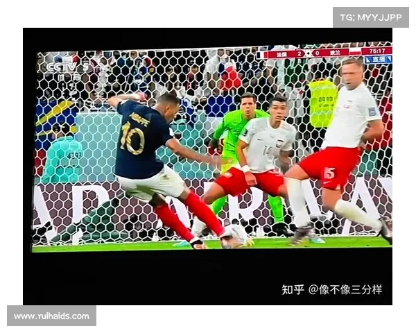 2023法国对波兰世界杯八分之一决赛前瞻与战术分析 2023法国对波兰世界杯八分之一决赛前瞻与战术分析